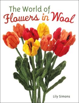 The World of Flowers in Wool