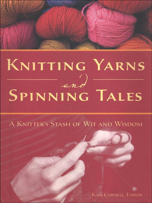 Knitting Yarns and Spinning Tales - Click Image to Close